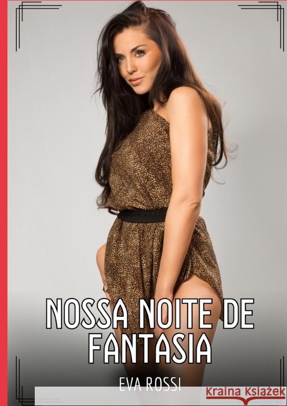 Nossa Noite de Fantasia Rossi, Eva 9783384493804 Eva Rossi - książka