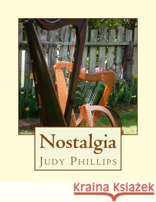 Nostalgia Judy Phillips 9781505848441 Createspace Independent Publishing Platform - książka