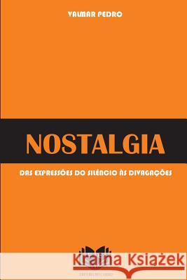 Nostalgia MR Walmar Pedro 9781535241908 Createspace Independent Publishing Platform - książka