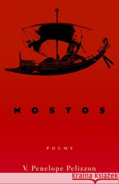 Nostos: Poems Pelizzon, V. Penelope 9780821412985 Ohio University Press - książka