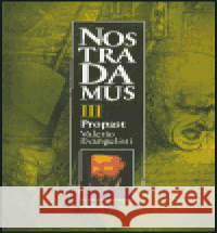 Nostradamus III. - Propast Valerio Evangelisti 9788072811359 Eminent - książka