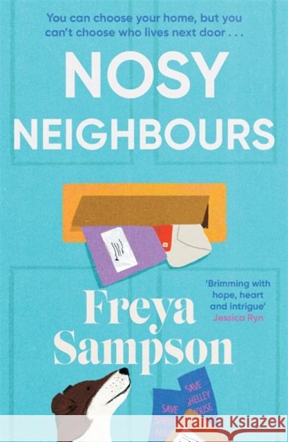 Nosy Neighbours: The new heartwarming novel with a cosy mystery from the author of The Last Library Freya Sampson 9781804182437 Bonnier Books Ltd - książka