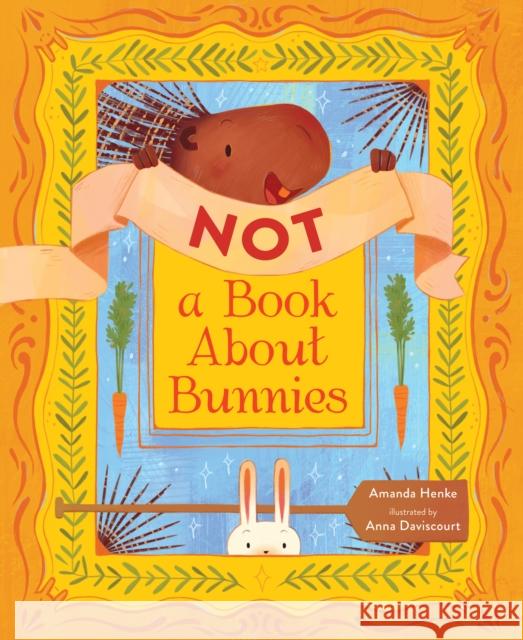 Not a Book About Bunnies Amanda Henke 9781951784096 Starry Forest Books, Inc. - książka