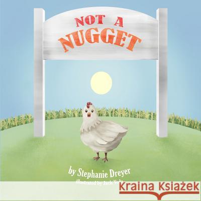 Not a Nugget Stephanie Dreyer Jack Veda 9780986106019 Veegmama - książka