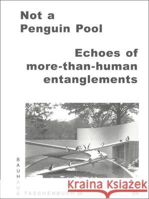 Not a Penguin Pool Regina Bittner 9783959058117 Spector Books - książka