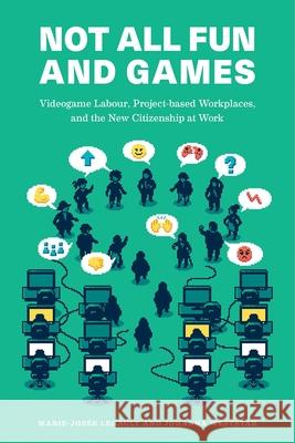 Not All Fun and Games Johanna Weststar 9781988111490 Concordia University Press - książka