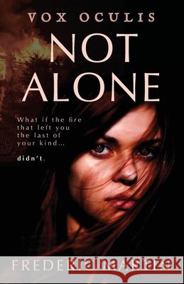 Not Alone Frederic Martin 9781734024005 Nthsense Books - książka