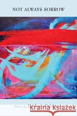 Not Always Sorrow Barbara Dimauro 9781943826919 Antrim House - książka