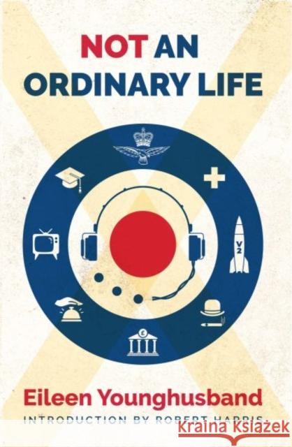 Not An Ordinary Life Eileen Younghusband 9781917022880 Candy Jar Books - książka