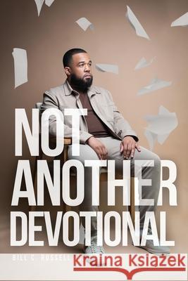 Not Another Devotional Bill Russell 9798869310330 Red Pen Edits and Consulting - książka