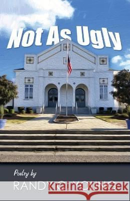 Not As Ugly Young Randy C Young 9798218052874 Randy Cordelle Young - książka