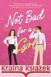 Not Bad for a Girl Anastasia Ryan 9781728253381 Sourcebooks, Inc