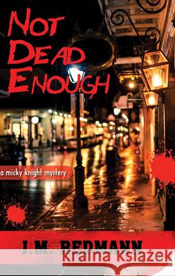 Not Dead Enough J M Redmann 9781635555431 Bold Strokes Books - książka