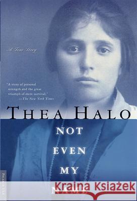 Not Even My Name Thea Halo 9780312277017 Picador USA - książka