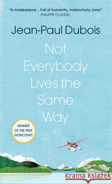 Not Everybody Lives the Same Way Dubois, Jean-Paul 9781529417906 Quercus Publishing - książka