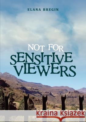 Not for Sensitive Viewers Elana Bregin 9780639719078 Wobbling Earth - książka