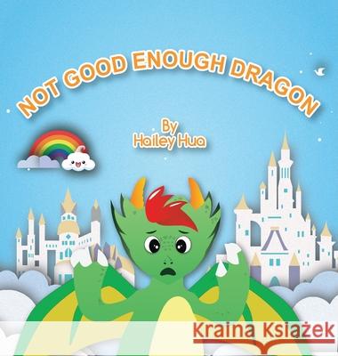Not Good Enough Dragon Hailey Hua 9781957585918 8 Infinity Press - książka
