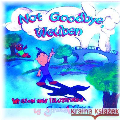 Not Goodbye, Weuben James Manda 9781507679708 Createspace - książka