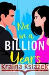 Not In A Billion Years Camilla Isley 9781837519408 Boldwood Books Ltd