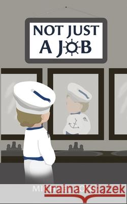 Not Just A Job Michael Long 9798990565838 Falling Marbles Press - książka