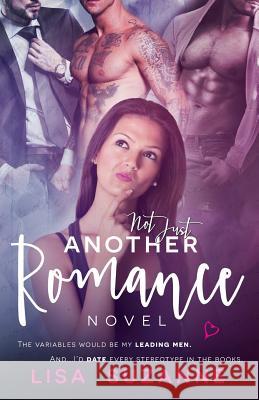 Not Just Another Romance Novel Lisa Suzanne 9781517151430 Createspace - książka