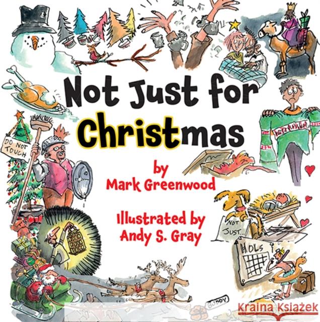 Not Just For Christmas Mark Greenwood 9781914388453 Verite CM Ltd - książka