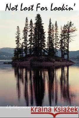 Not Lost for Lookin' Lexi Boeger 9781304648662 Lulu.com - książka