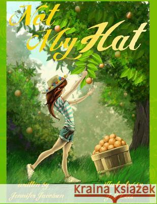 Not My Hat Mrs Jennifer Jacobsen 9781503391871 Createspace - książka