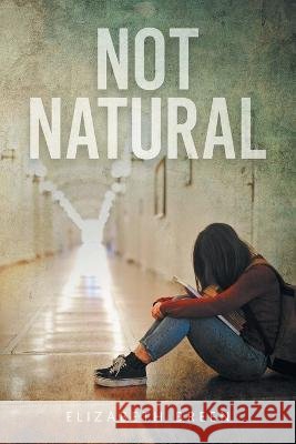 Not Natural Elizabeth Breen   9781959224587 Prime Seven Media - książka