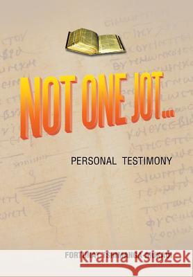 Not One Jot Fortunat Tshimanga-Mukadi 9781493150250 Xlibris Corporation - książka