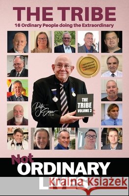 Not Ordinary Lives 1 - The Tribe - Volume 3 Peter J. Snow 9780648782063 Beinspiredbooks.com - książka