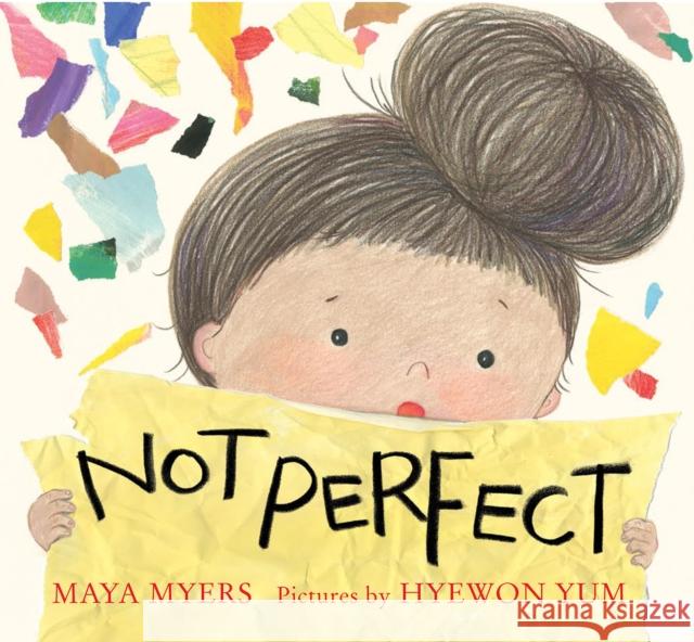 Not Perfect Maya Myers Hyewon Yum 9780823451708 Neal Porter Books - książka