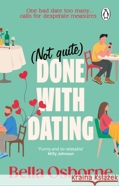 Not Quite Done with Dating Bella Osborne 9781804995235 Transworld Publishers Ltd - książka