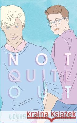 Not Quite Out Louise Willingham 9781915073587 Srl Publishing - książka