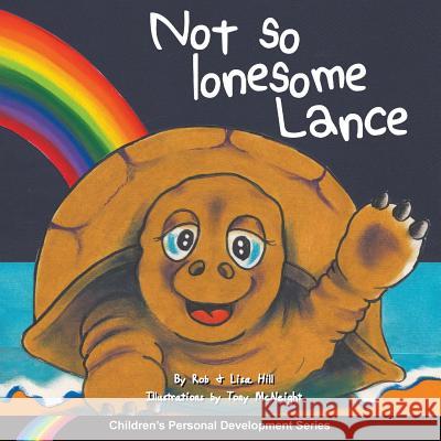 Not so lonesome Lance Hill, Rob 9780995377509 Smile-A-Lot - książka