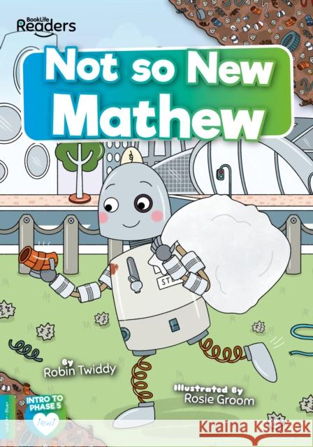 Not So New Mathew Robin Twiddy 9781801550734 BookLife Publishing - książka