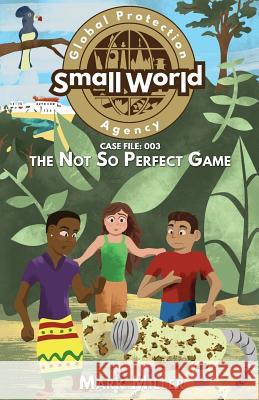 Not So Perfect Game Mark Miller 9780998298634 Millerwords, LLC - książka