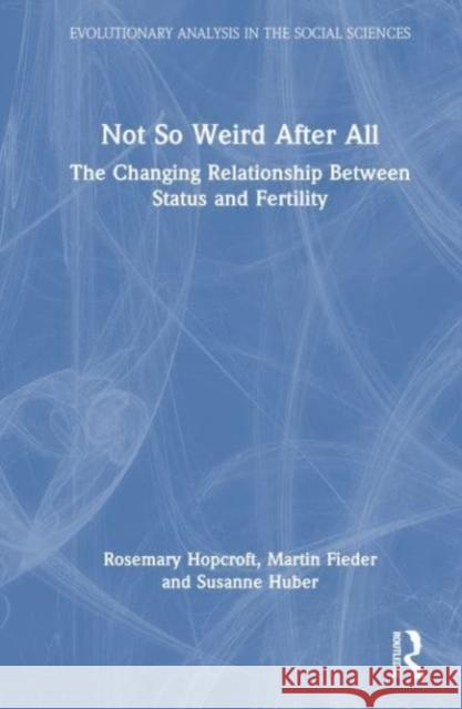 Not So Weird After All Susanne Huber 9781032732572 Taylor & Francis Ltd - książka