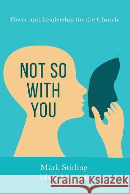 Not So with You Mark Stirling, Mark Meynell 9781666760163 Wipf & Stock Publishers - książka