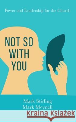 Not So with You Mark Stirling, Mark Meynell 9781666760170 Wipf & Stock Publishers - książka