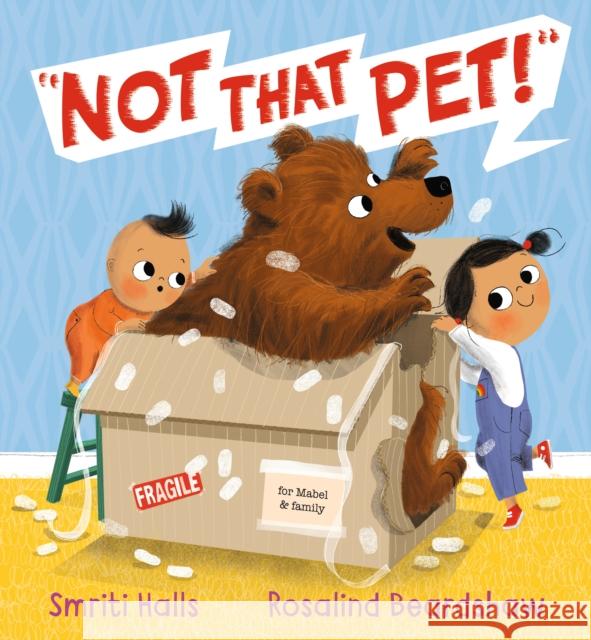 Not That Pet! Smriti Halls Rosalind Beardshaw  9781406387896 Walker Books Ltd - książka