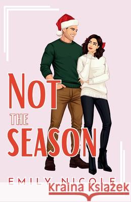 Not the Season Emily Nicole 9781763618923 Emily Nicole Publishing - książka