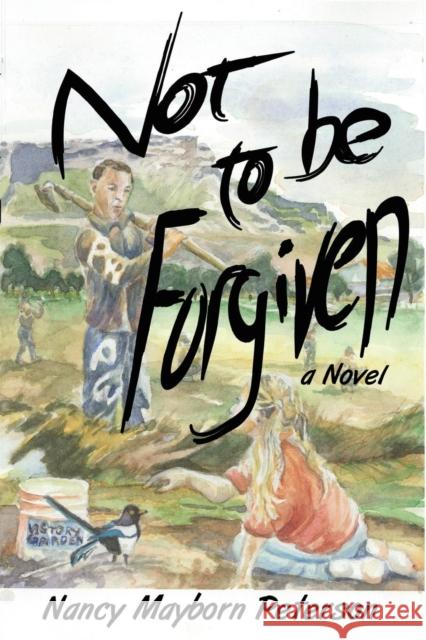 Not to Be Forgiven Nancy Mayborn Peterson 9781936449385 Hugo House Publishers - książka