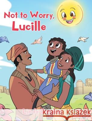 Not to Worry, Lucille Linda Gordon 9781098027643 Christian Faith - książka