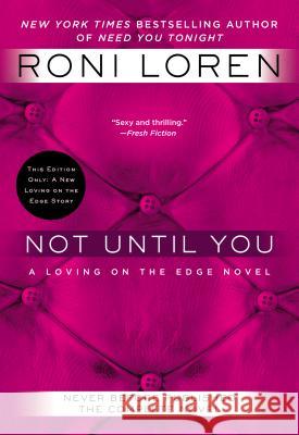 Not Until You Roni Loren 9780425275030 Berkley Publishing Group - książka