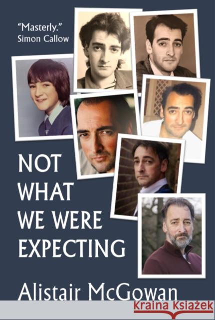 Not What We Were Expecting Alistair McGowan 9781739623173 Flapjack Press - książka