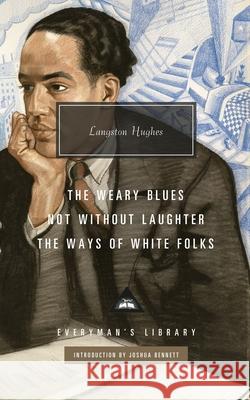 Not Without Laughter, The Ways of White Folks, The Weary Blues Langston Hughes 9781841594262 Everyman - książka