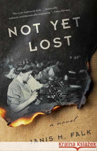 Not Yet Lost Janis Falk 9781647429607 She Writes Press - książka