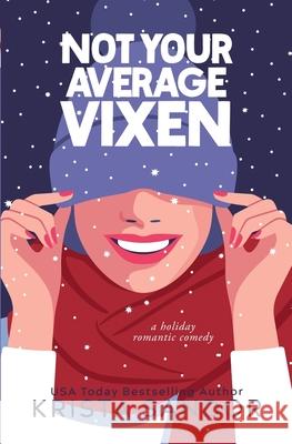 Not Your Average Vixen: Special Edition Cover Krista Sandor 9781954140363 Candy Castle Books - książka