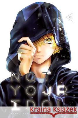 Not Your Idol, Vol. 2, 2 Makino, Aoi 9781974715176 Viz Media - książka